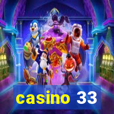 casino 33