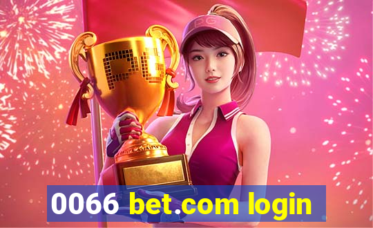 0066 bet.com login