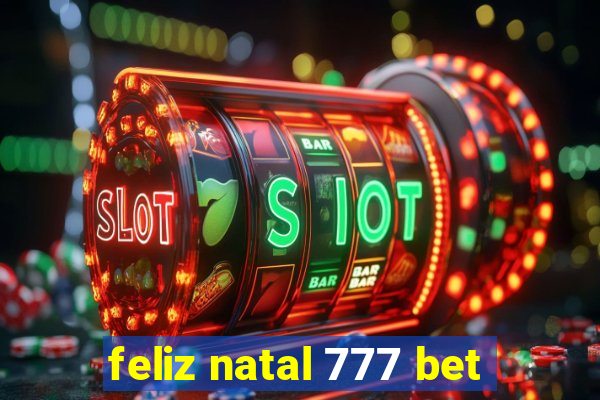 feliz natal 777 bet