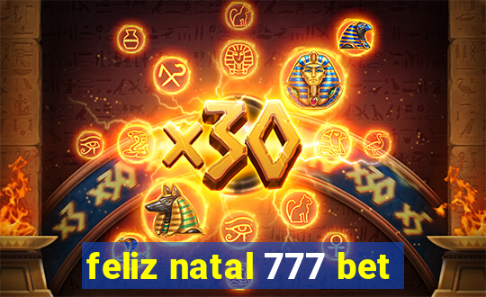 feliz natal 777 bet