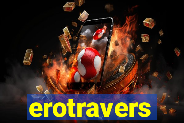 erotravers