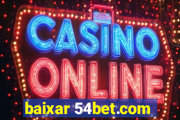 baixar 54bet.com