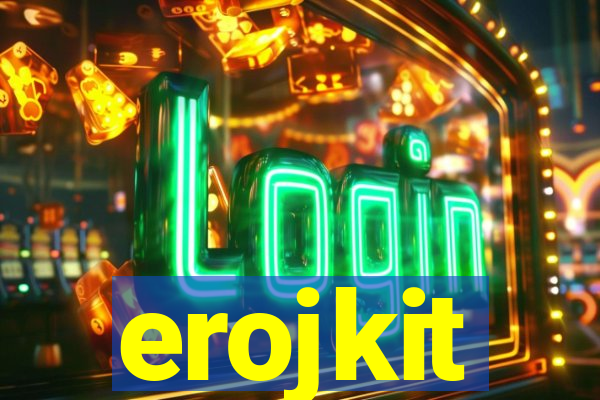 erojkit