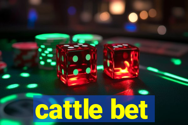 cattle bet