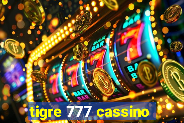 tigre 777 cassino