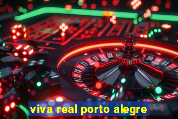 viva real porto alegre