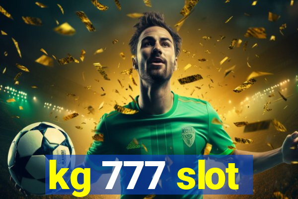 kg 777 slot