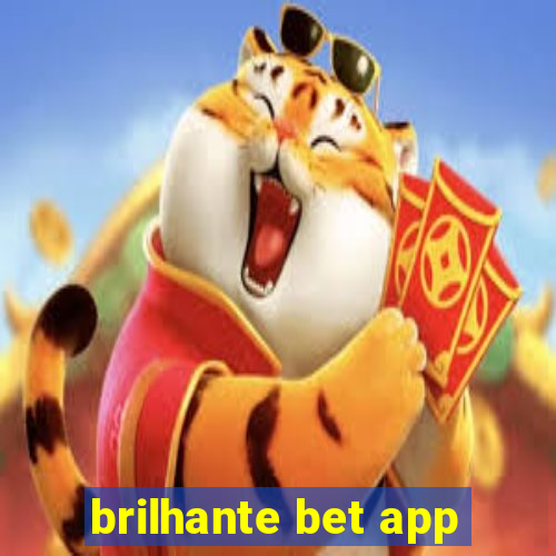 brilhante bet app