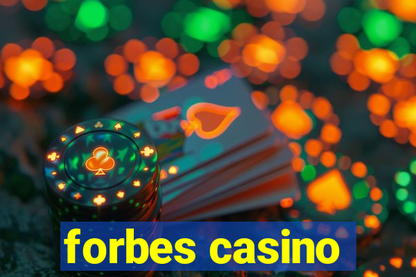 forbes casino