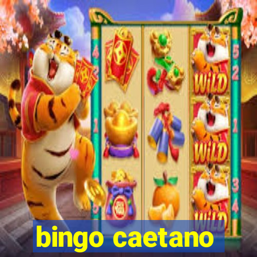 bingo caetano