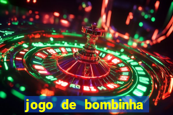 jogo de bombinha que ganha dinheiro