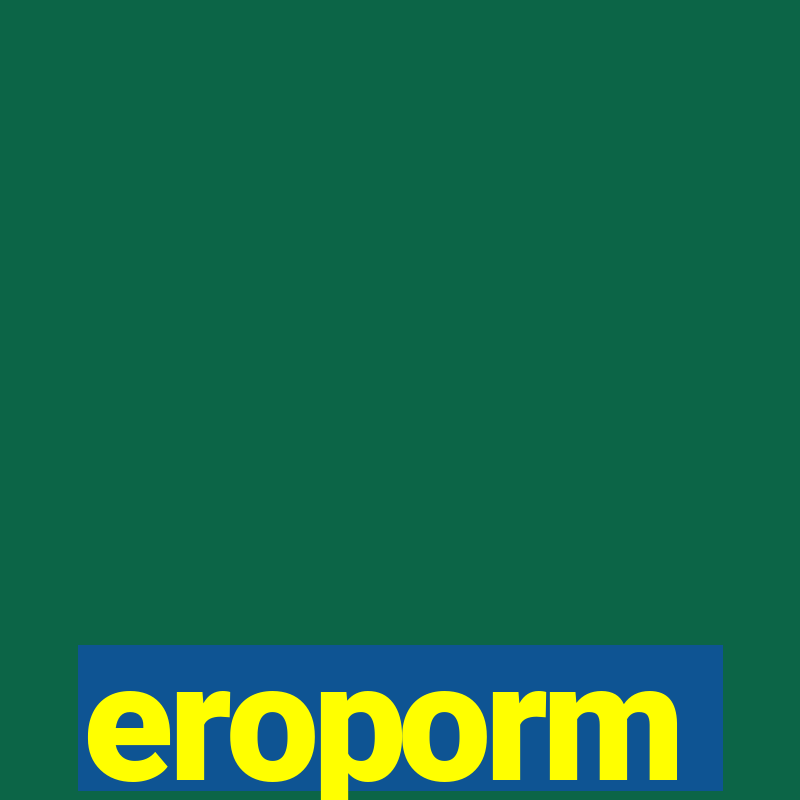 eroporm