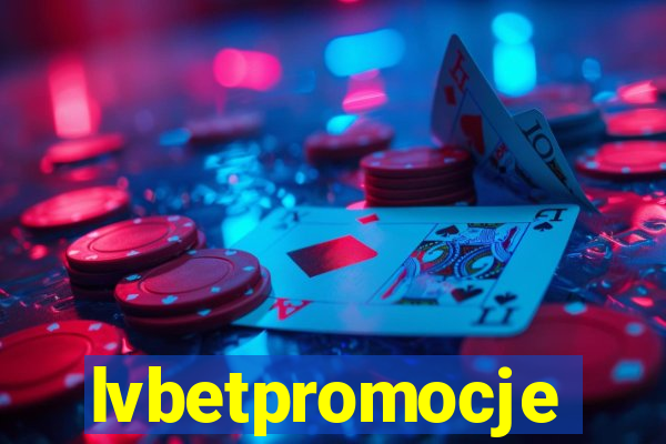 lvbetpromocje