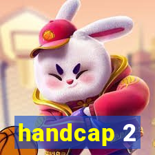 handcap 2