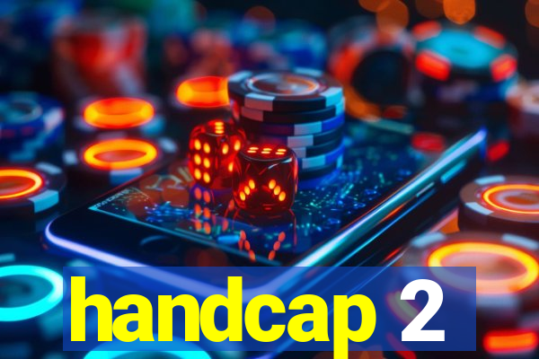 handcap 2