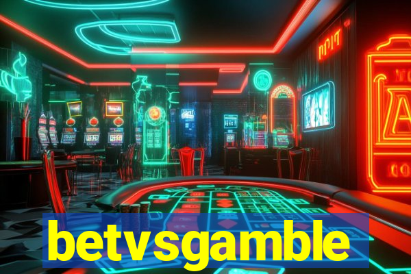 betvsgamble