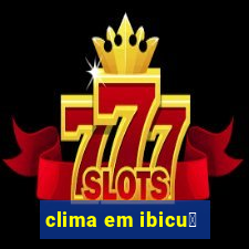 clima em ibicu铆