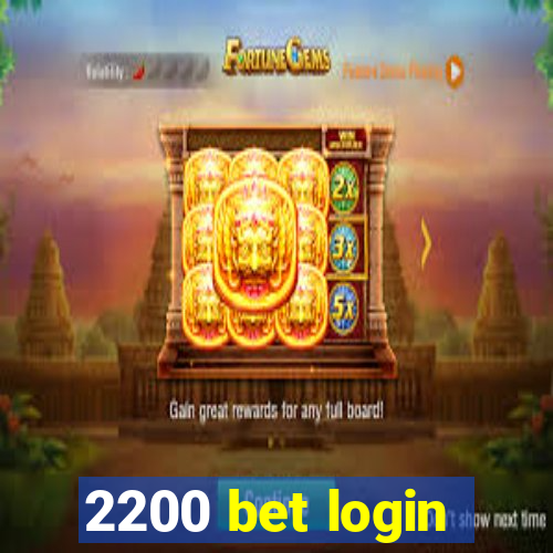 2200 bet login