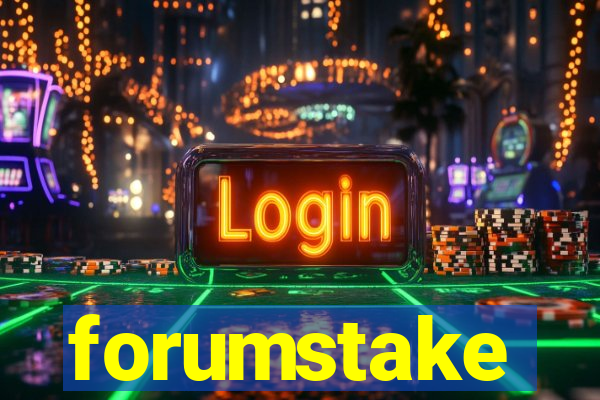 forumstake