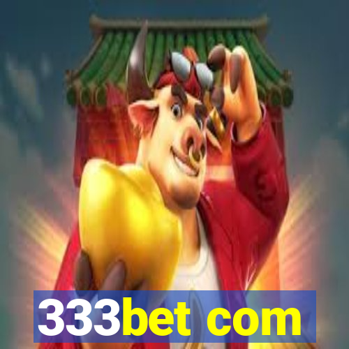 333bet com