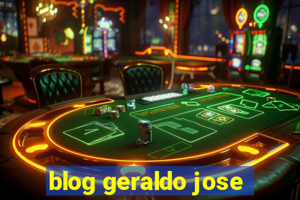 blog geraldo jose