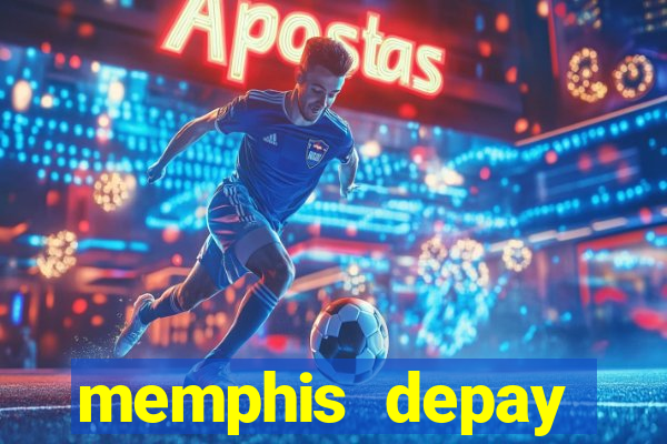 memphis depay equipes atuais