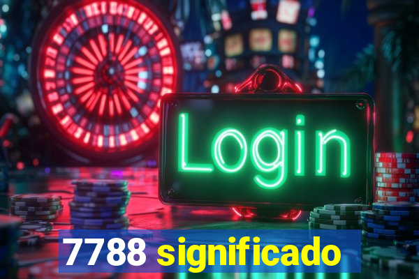 7788 significado