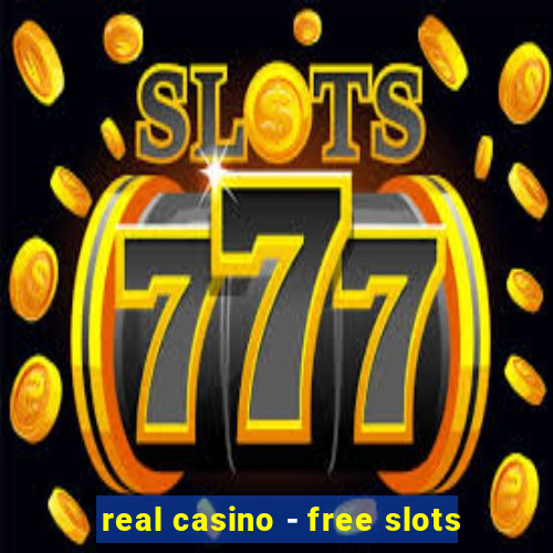 real casino - free slots