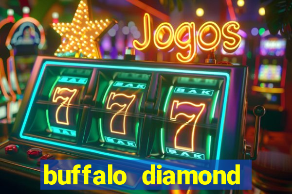 buffalo diamond slot machine