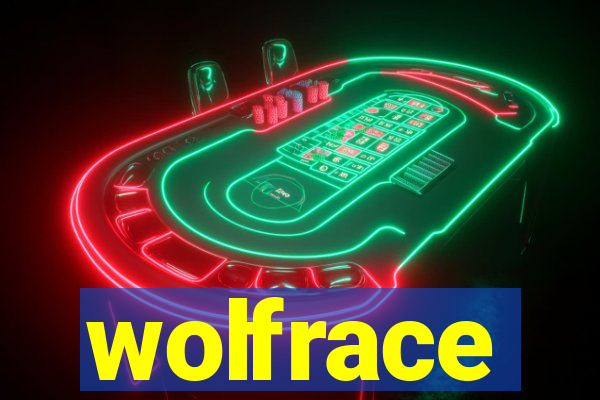 wolfrace