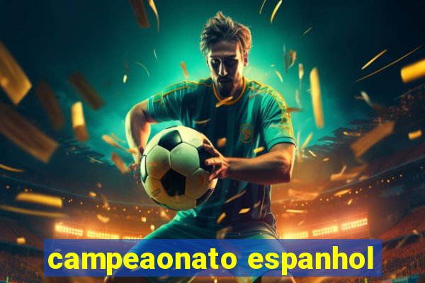 campeaonato espanhol