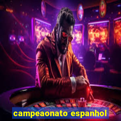 campeaonato espanhol