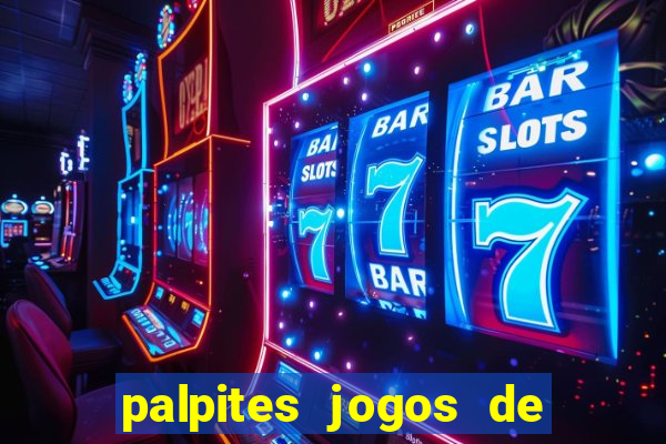 palpites jogos de hoje bet365