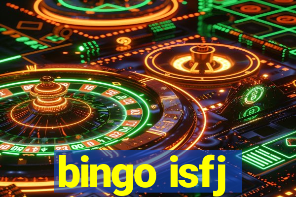 bingo isfj