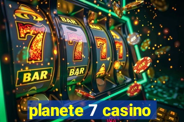 planete 7 casino