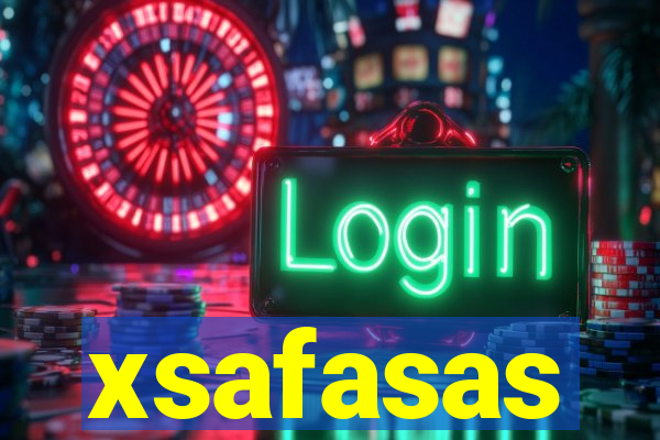 xsafasas