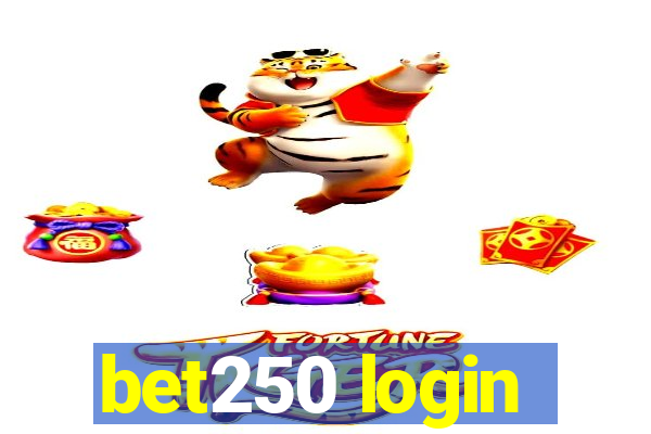 bet250 login