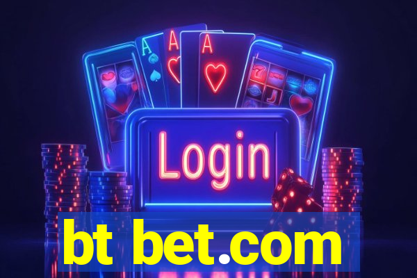 bt bet.com