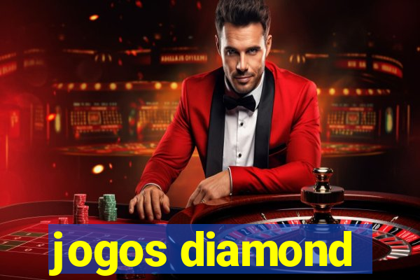 jogos diamond