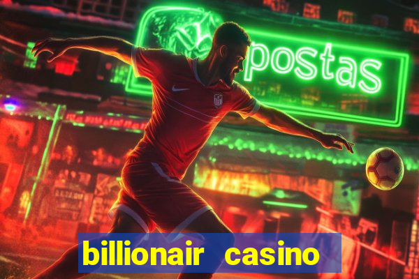 billionair casino free chips