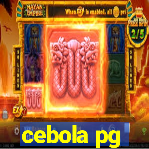 cebola pg