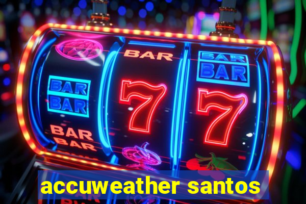 accuweather santos