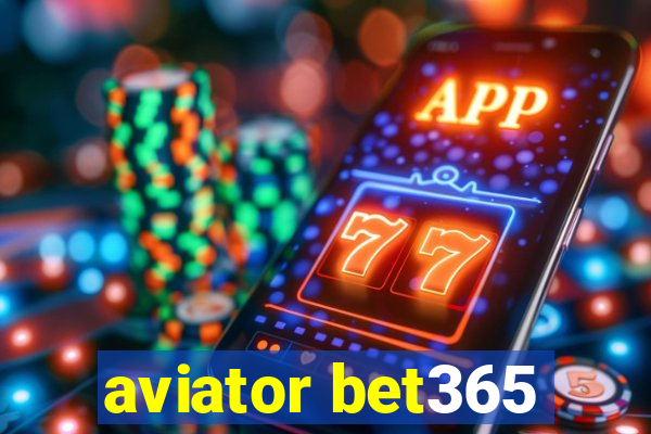 aviator bet365