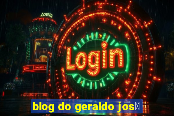 blog do geraldo jos茅