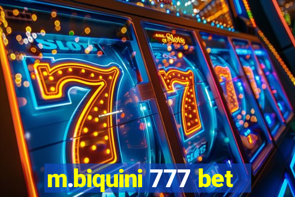 m.biquini 777 bet