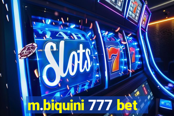 m.biquini 777 bet