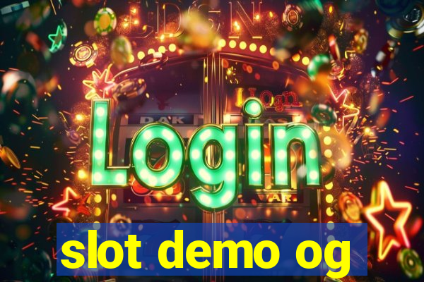 slot demo og