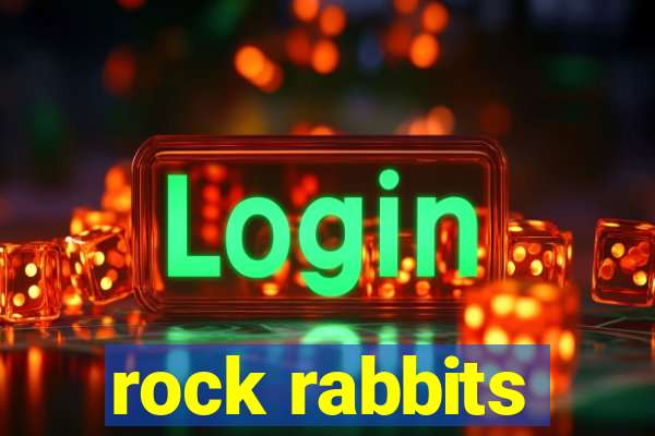 rock rabbits