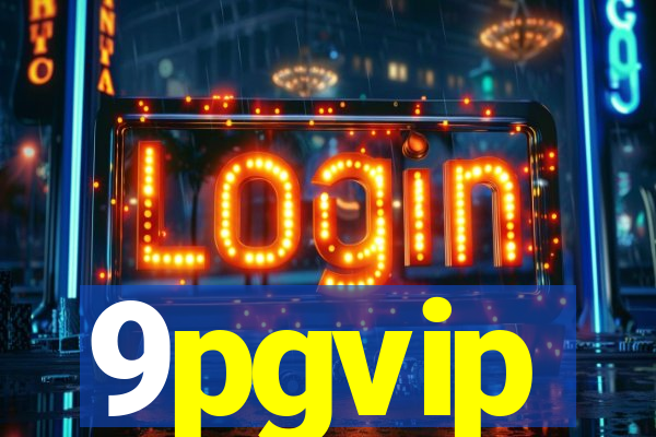 9pgvip