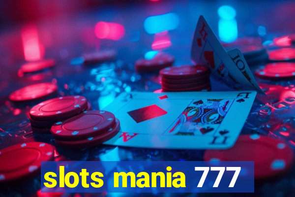 slots mania 777